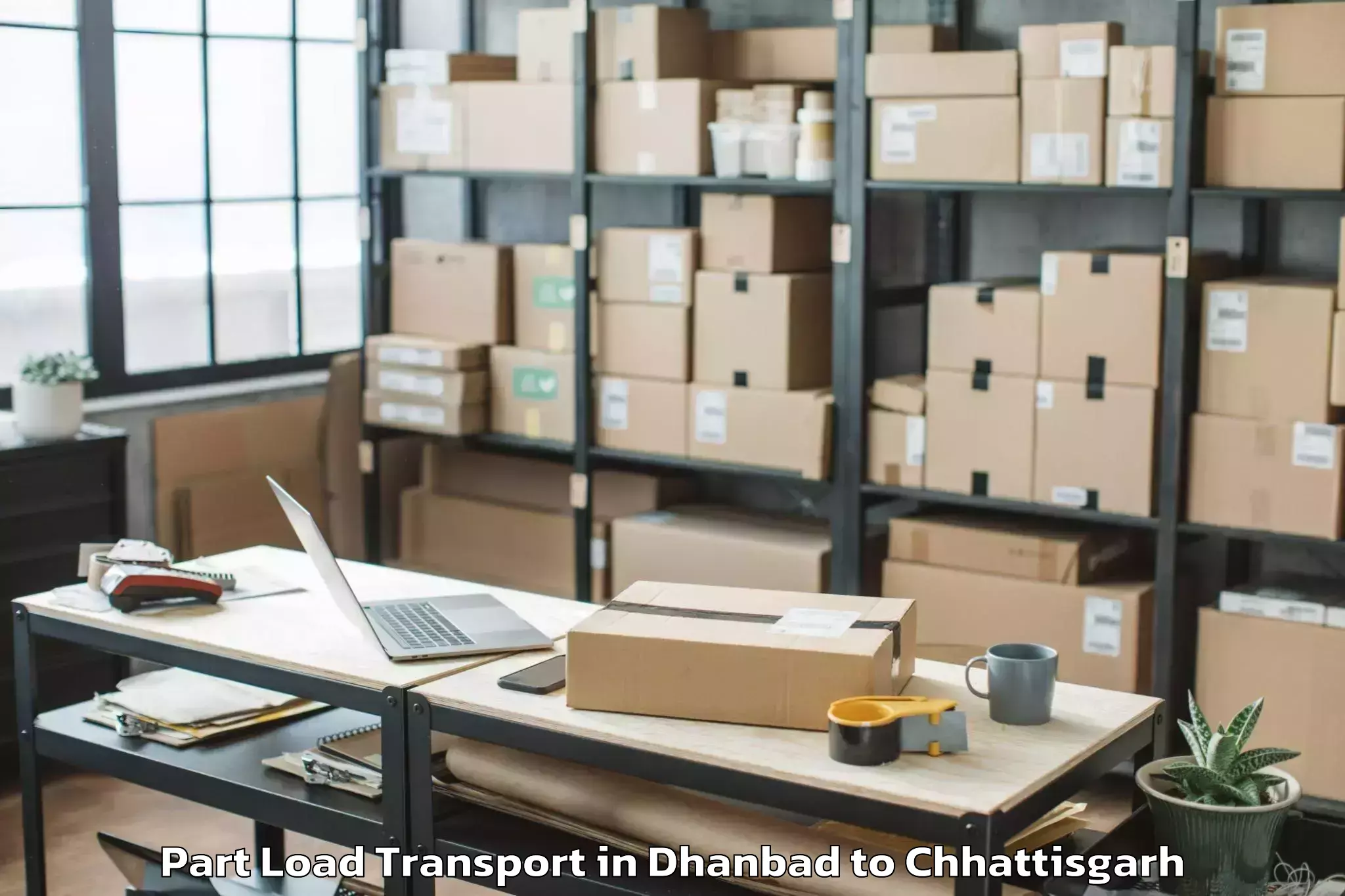 Quality Dhanbad to Kawardha Part Load Transport